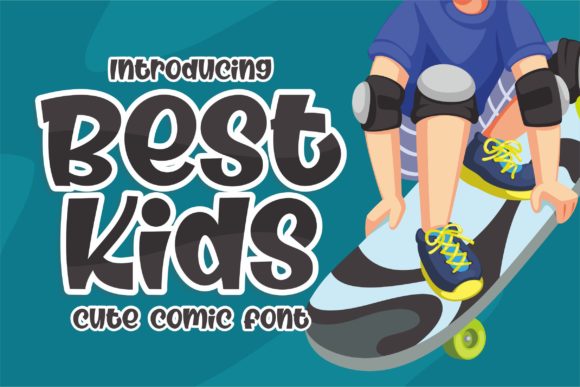 Best Kids: A Joyful Display Font for Handmade Branding