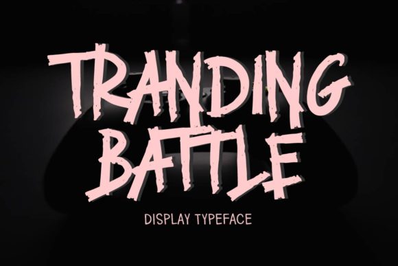 Tranding Battle Typeface for Bold Campaign Headlines